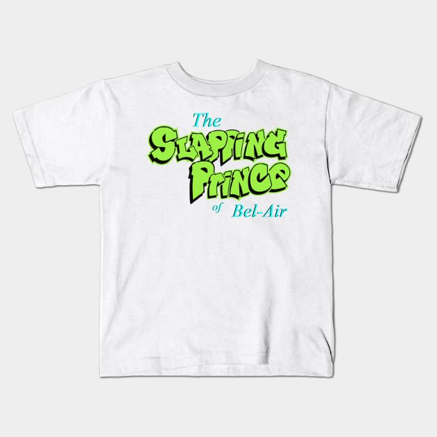 The Slapping Prince of Bel-Air Kids T-Shirt by Daniac's store